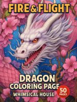 Fire & Flight – 50 Dragon Coloring Pages Fire & Flight – 50 Dragon Coloring Pages