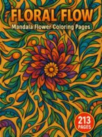 Floral Flow – 213 Mandala Flower Coloring Pages Floral Flow – 213 Mandala Flower Coloring Pages