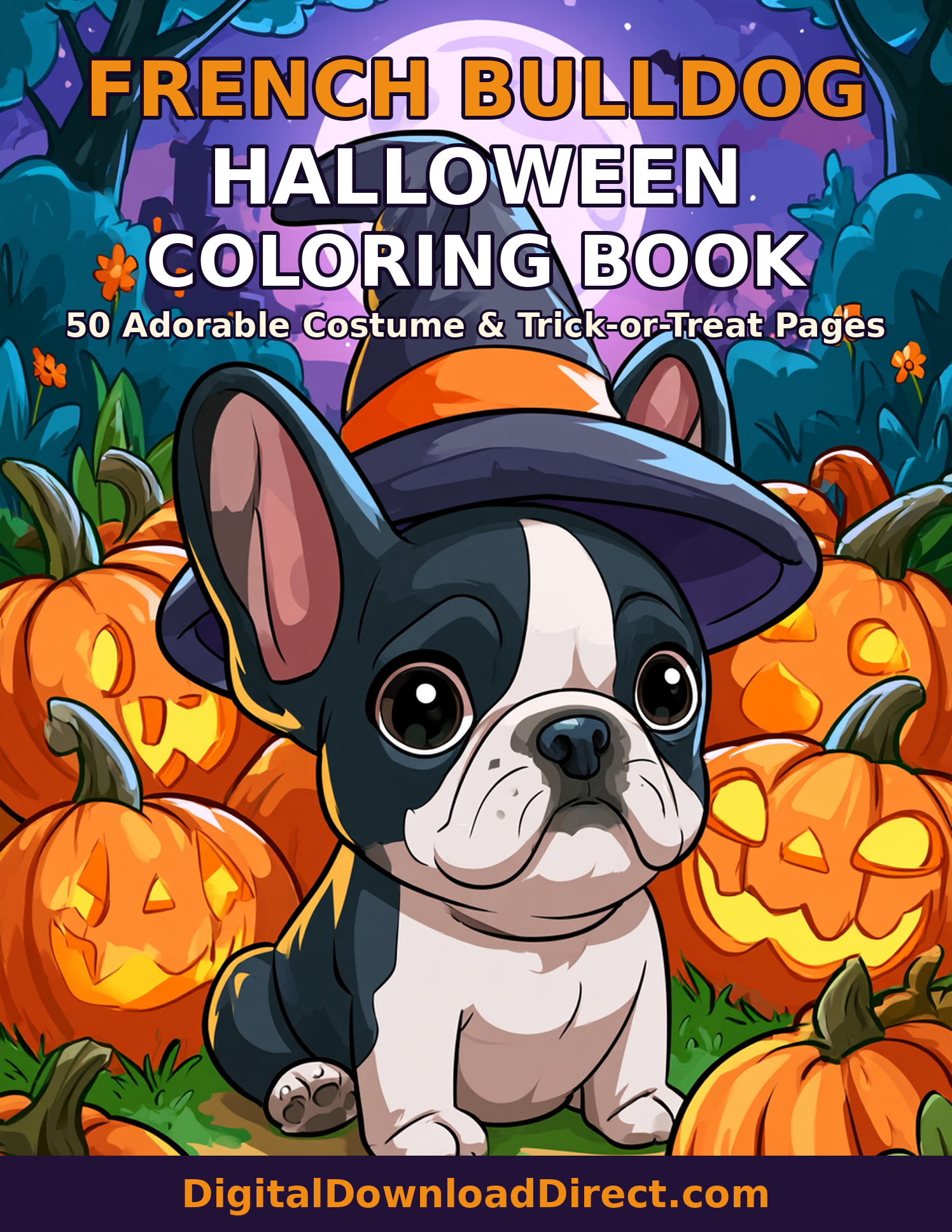 French Bulldog Halloween Coloring Book – 50 Adorable Costume & Trick-or-Treat Pages