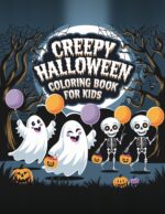 Creepy Halloween Coloring Book for Kids – 65 Bold & Easy Pages